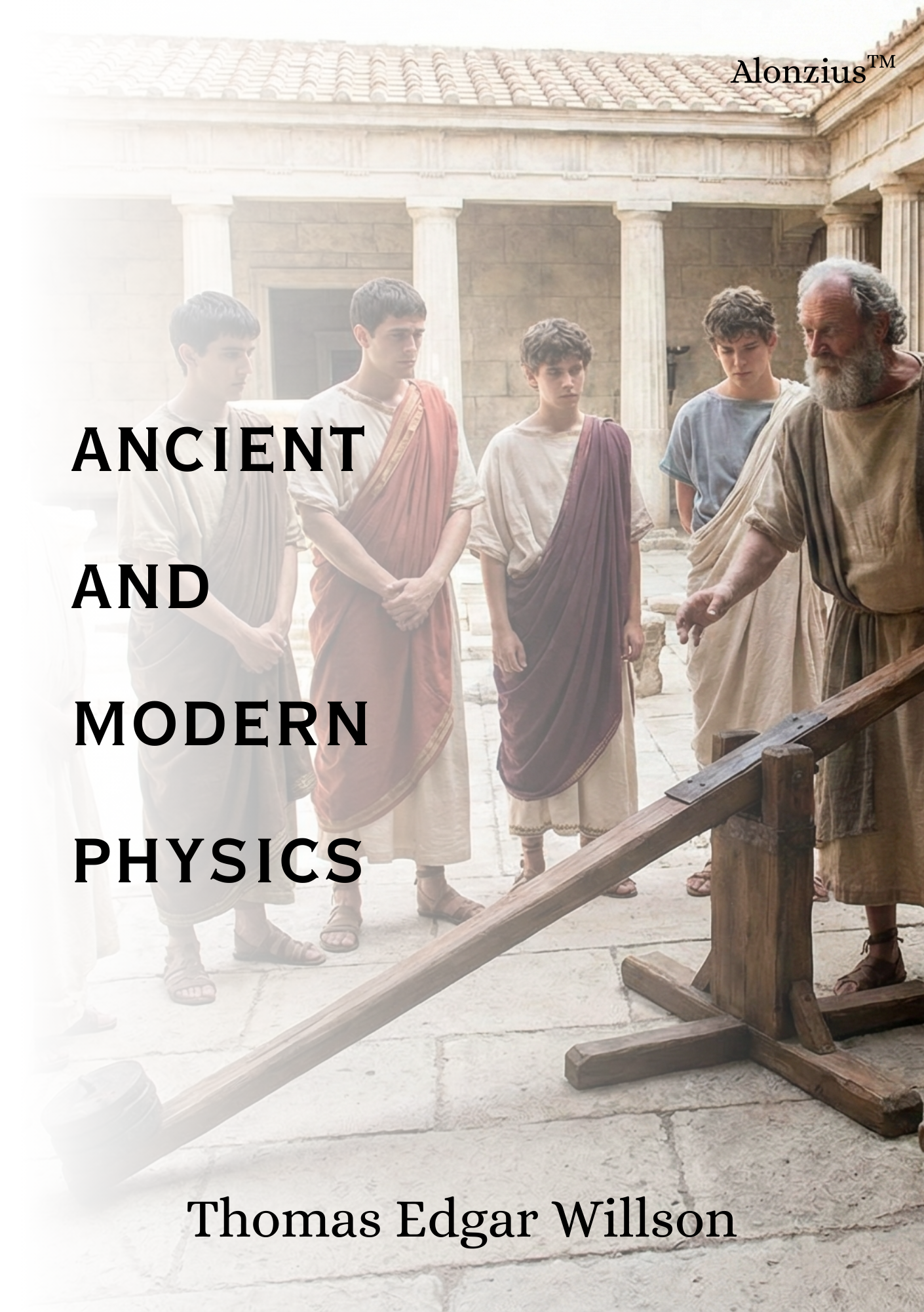 Book Cover: Ancient and Modern Physics