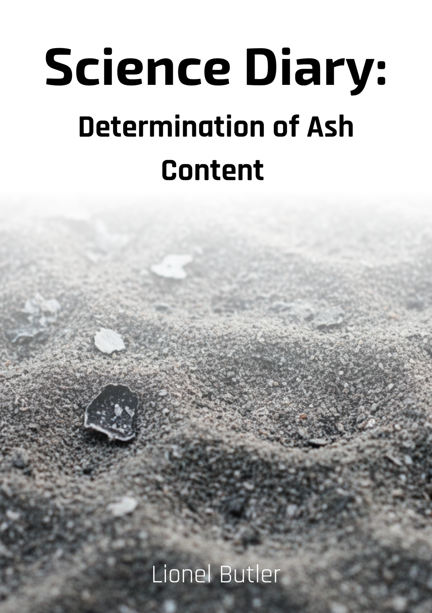 Book Cover: Science Diary: Determination of Ash Content